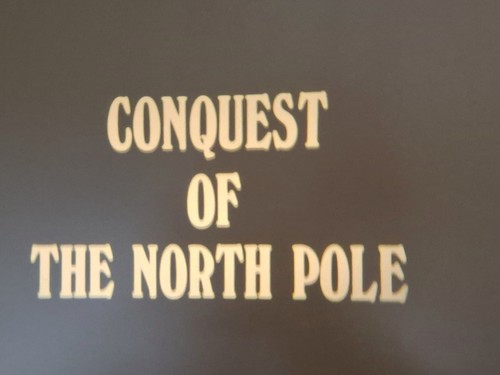Conquest the pole 1912 - conquest,